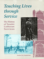Touching Lives through Service - Tressler History book cover 2nd publication